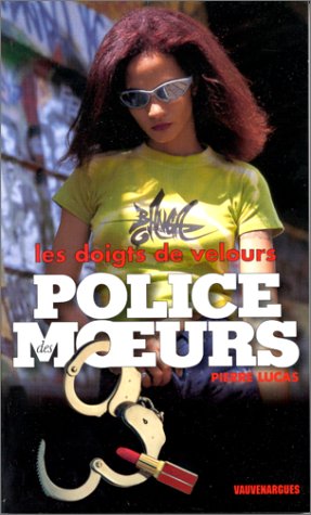 Doigts de velours (Police des Moeurs) Books