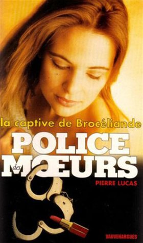 Captive de broceliande (Police des Moeurs) Books