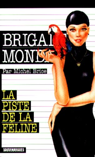 Piste de la feline (Brigade Mondaine) Books