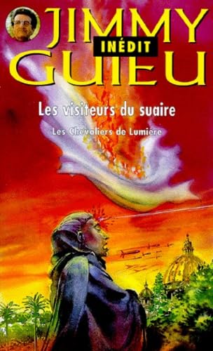Les Visiteurs Du Suaire. Les Chevaliers De Lumiere Books