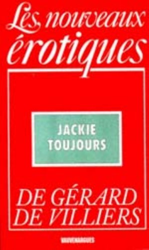 Jackie toujours (Nouveaux Erotiques) Eroticism