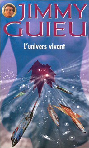 Jim guieu, l'univers vivant Books