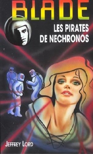 Blade et les pirates de Nechronos Books