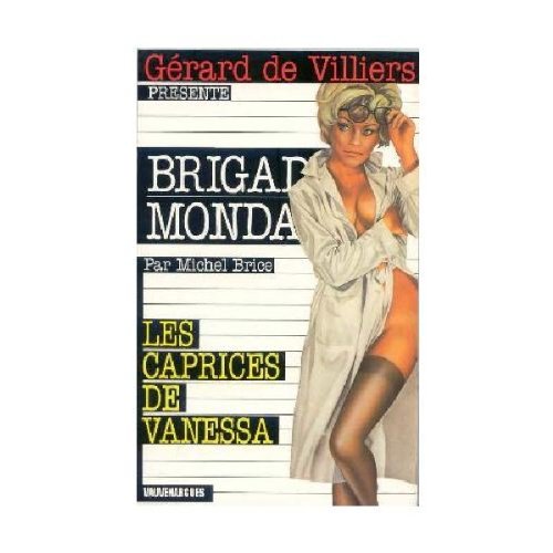 Brigade mondaine n 17 - les caprices de vanessa (Gecep Vauvenarg) Books