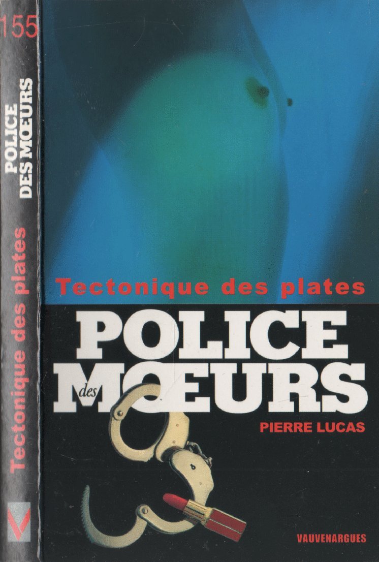 Police des moeurs 155 tectonique des plates book