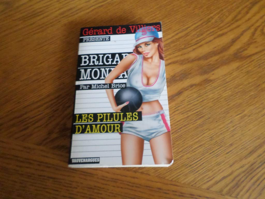 Brigade mondaine n°252 La pilule d'amour book