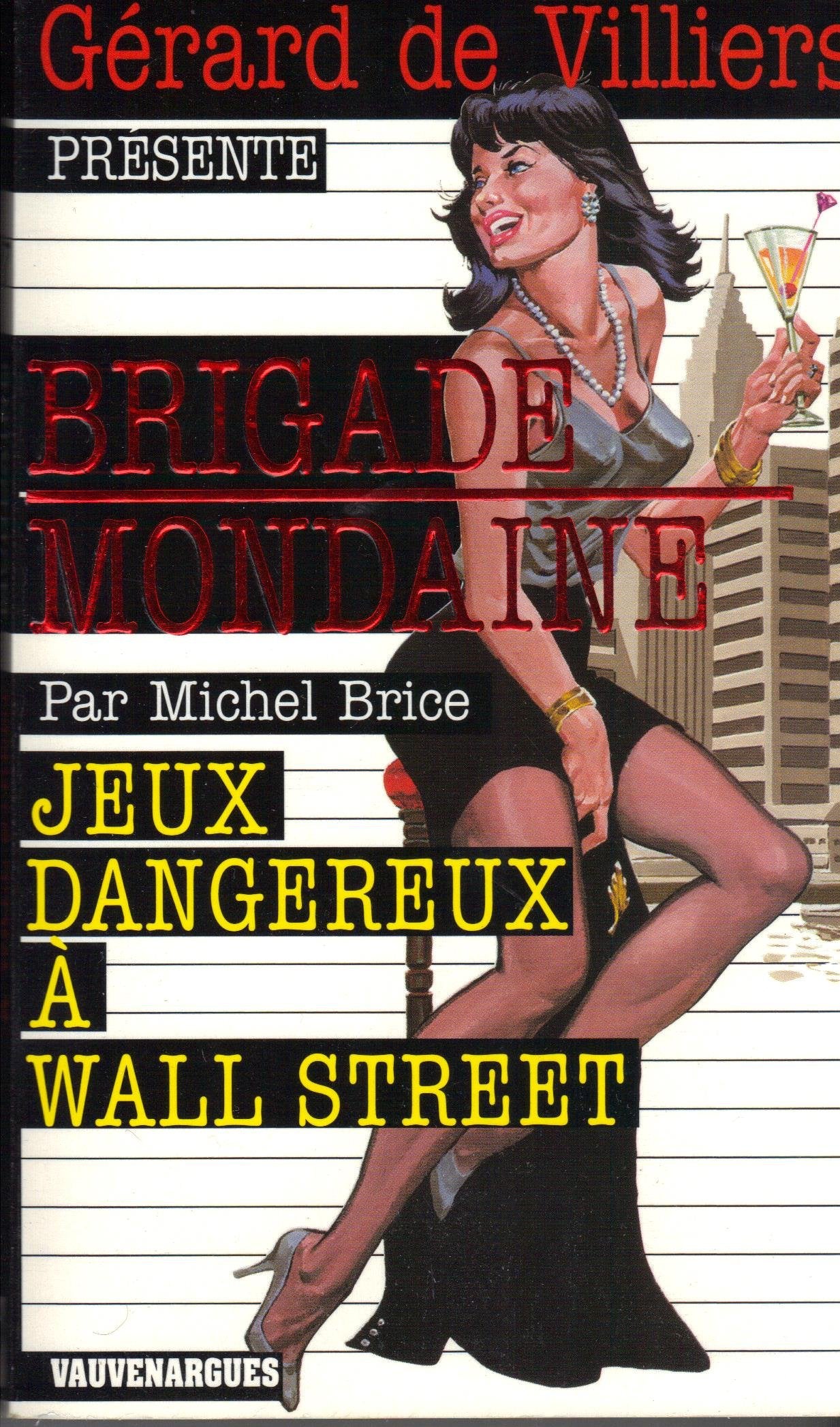 Jeux dangereux à Wall Street book