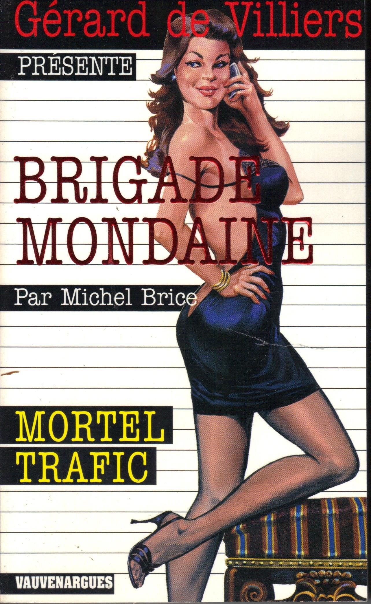 Brigade Mondaine 300 : Mortel Trafic book