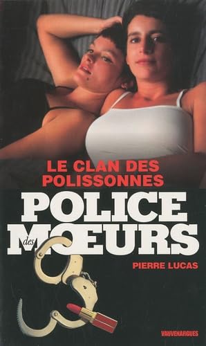 Police des Moeurs 204 : Le Clan des Polissonnes book