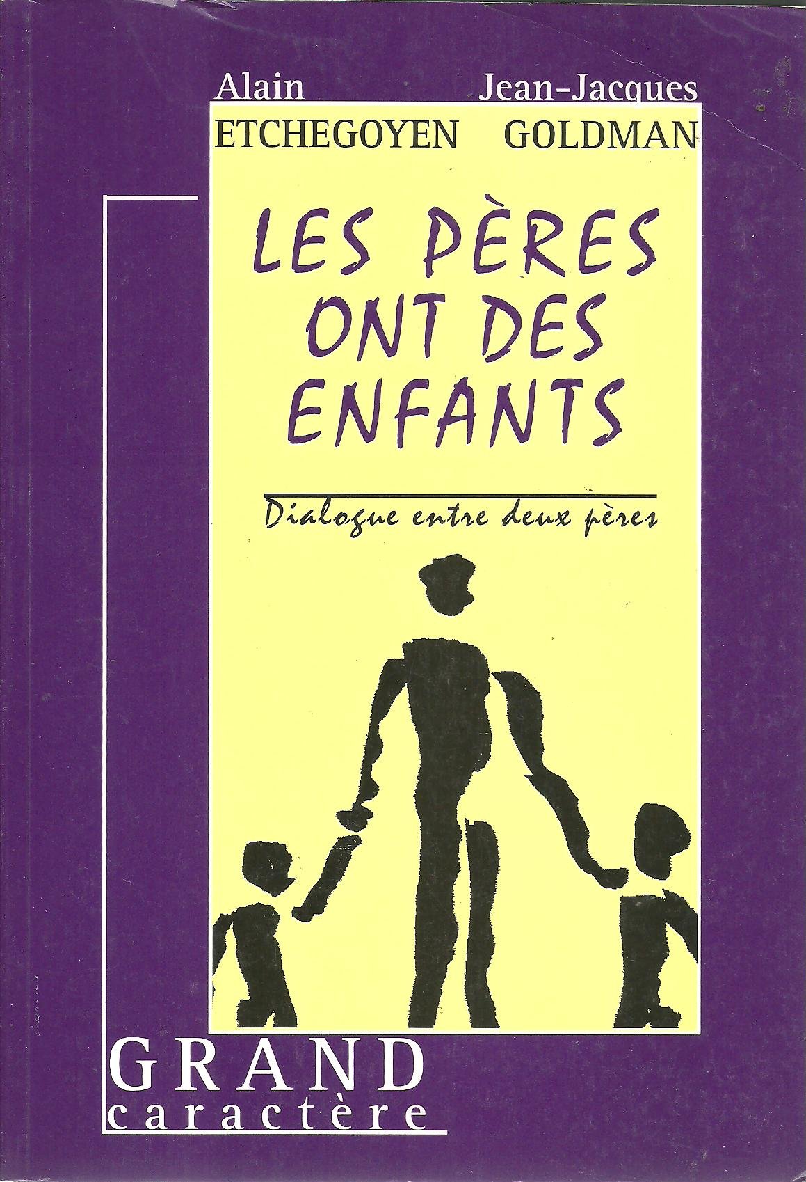 les pères ont des enfants. dialogue entre deux pères Books