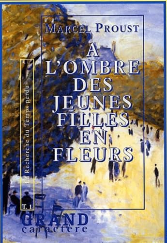 A l'ombre des jeunes filles en fleurs Books