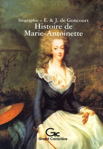 Histoire de Marie-Antoinette book