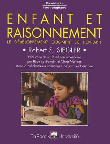 Enfant Et Raisonnement. Le Developpement Cognitif De L'Enfant Books