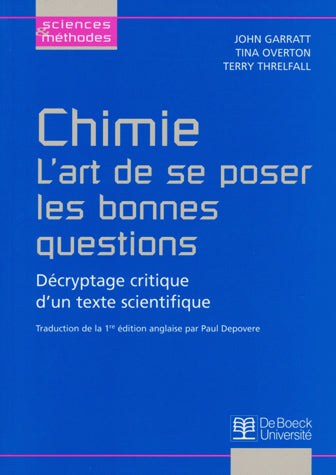 Chimie : l'art de se poser les bonnes questions : décryptage critique d'un texte scientifique Natural Sciences