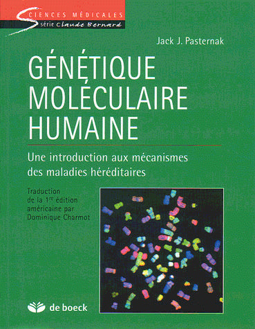 Génétique moléculaire humaine : une introduction aux mécanismes des maladies héréditaires Medicine