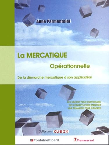 La mercatique opérationnelle : de la démarche mercatique à son application Books
