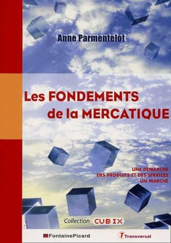 Les fondements de la mercatique book