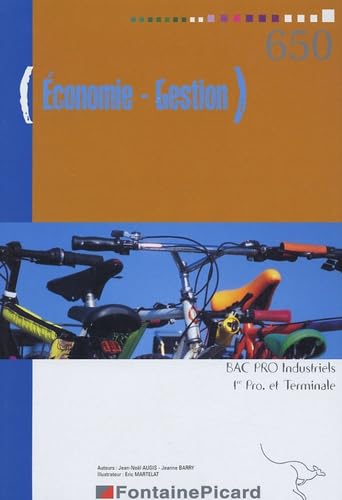 Economie - Gestion: Bac Pro Industriels 1e Pro et Tle book