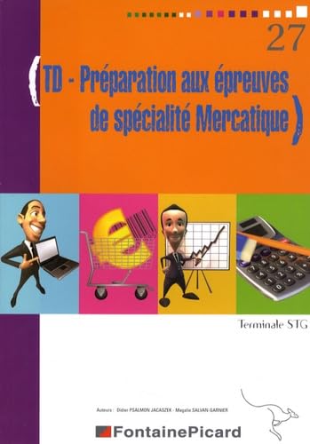 TD Préparation aux épreuves de spécialité Mercatique Tle STG book