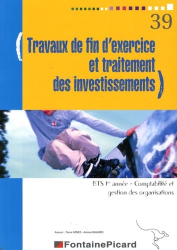 Travaux de fin d'exercice et traitement des investissements BTS CGO 1re année book