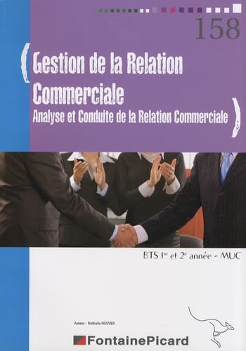 Gestion de la Relation Commerciale BTS MUC 1re et 2e année book