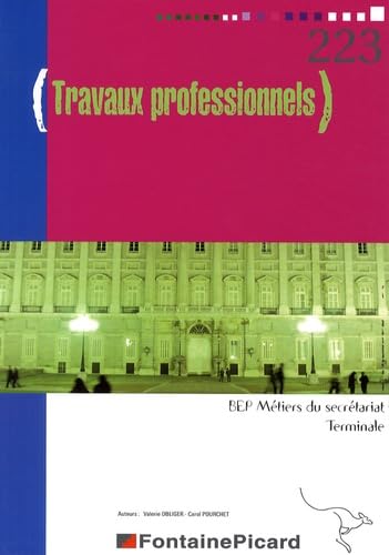 Travaux professionnels Tle BEP Métiers du secrétariat book