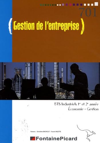 Gestion de l'entreprise BTS industriels 1re et 2e années Books