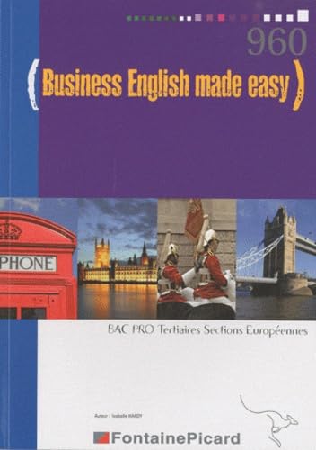 BUSINESS ENGLISH MADE EASY BAC PRO TERTIAIRES SECTIONS EUROPEENNES Professional & Reference Books
