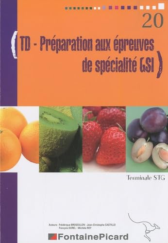 TD Préparation aux épreuves de spécialité GSI Tle STG book