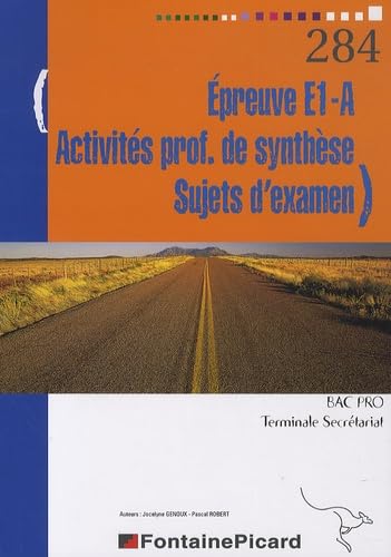 Epreuve E1-A Activités prof de synthèse Sujets d'examen Bac Pro Tle Secrétariat book