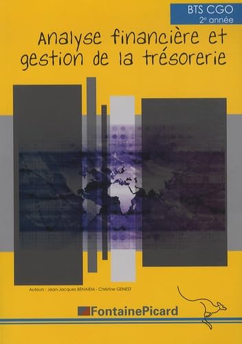 Analyse financière et gestion de la trésorerie BTS CGO 2e année book