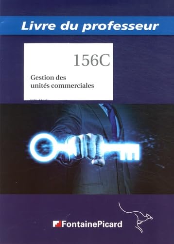 CORRIGE GESTION DES UNITES COMMERCIALES BTS MUC: Livre du professeur Non-fiction