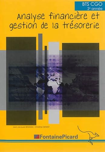 Analyse financière et gestion de la trésorerie BTS CGO 2e année book