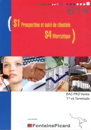 S1 Prospection et suivi de clientèle S4 Mercatique 1re et Tle Bac Pro Vente book