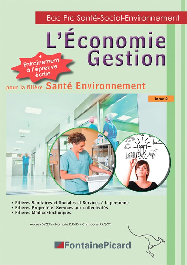 L'Economie Gestion pour la filière Santé Environnement: Tome 2 book