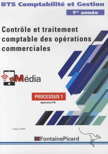Processus 1 Contrôle et traitement comptable des opérations commerciales BTS comptabilité et gestion book