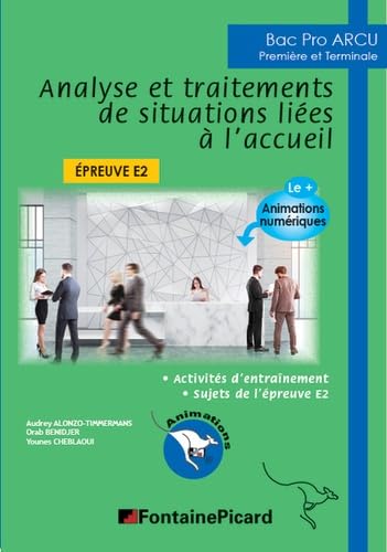 ENTRAINEMENTS BAC PRO ARCU: Epreuve E2 Professional & Reference Books