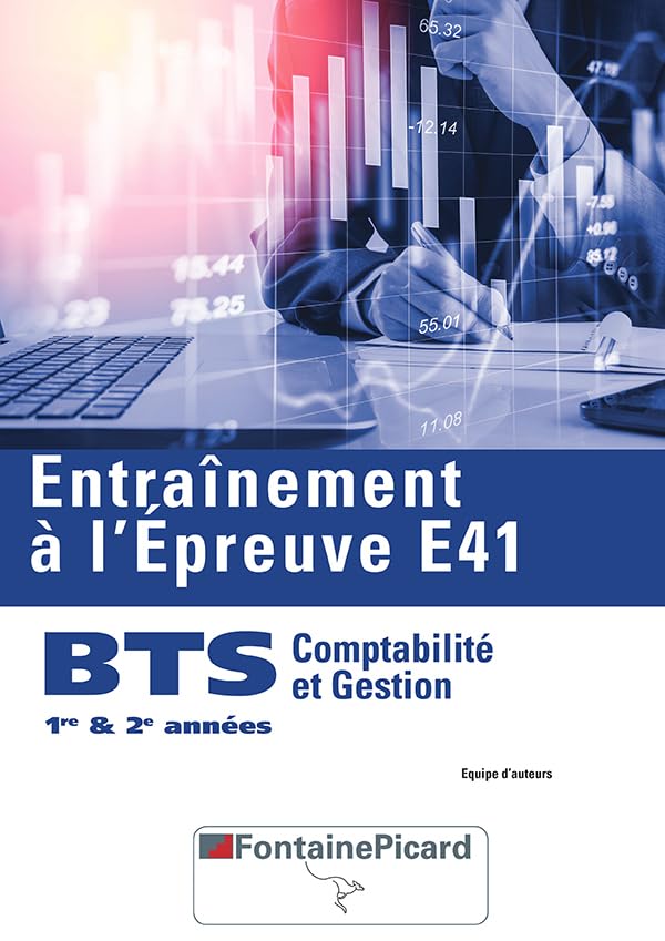 Entraînement à l'épreuve E41 BTS comptabilité et gestion 1er et 2e année book