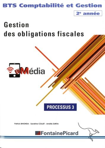 Processus 3 Gestion des obligations fiscales BTS Comptabilité et Gestion 2e année book