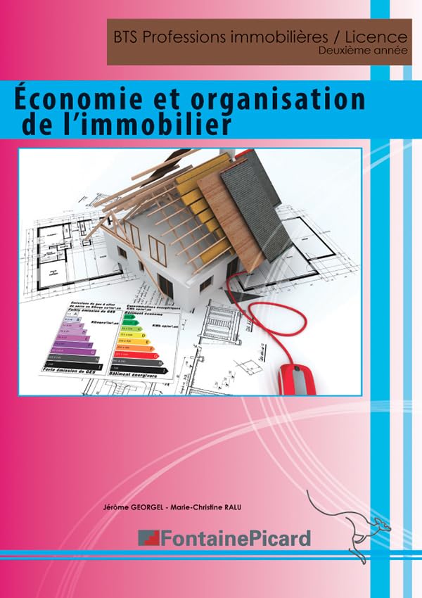 Economie et organisation de l'immobilier BTS Professions immobilières / Licence book