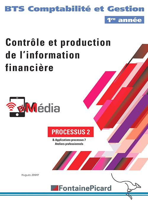 Contrôle et production de l'information financière. BTS Comptabilité et Gestion 1re année book