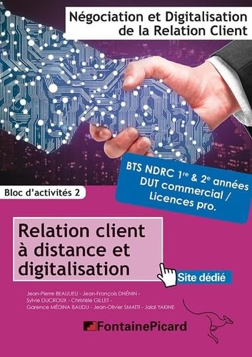 Relation client à distance et digitalisation BTS NDRC 1re & 2e années / DUT commercial / Licences professionnelles: Bloc d'activités 2 book