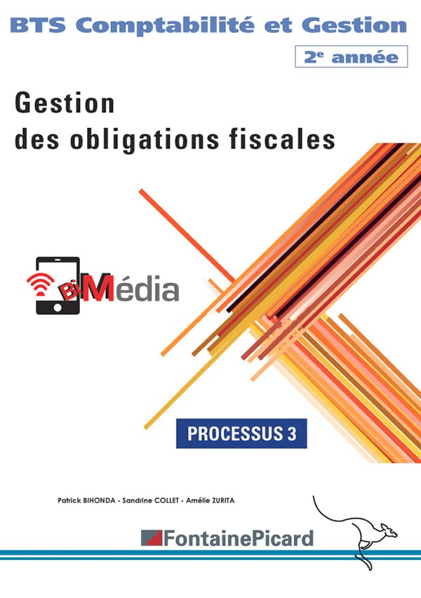 Gestion des obligations fiscales BTS CG 2e année: Processus 3 book