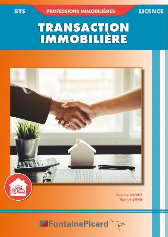TRANSACTION IMMOBILIERE BTS PROFESSIONS IMMOBILIERES/LICENCE Books