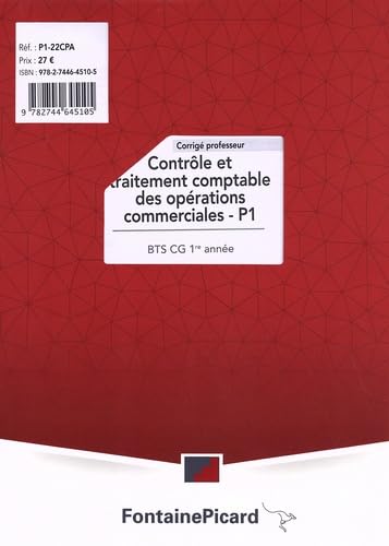 Contrôle et traitement comptable des opérations commerciales P1 BTS CG 1re année: Corrigé professeur book