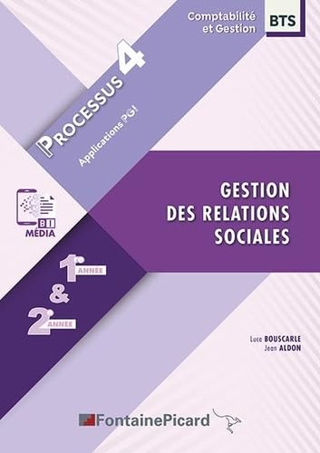 Gestion des relations sociales BTS comptabilité et gestion 1re & 2e année: Processus 4 book