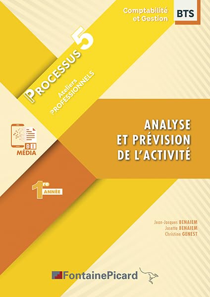 Analyse et prévision de l'activité Processus 5 BTS CG 1re année book