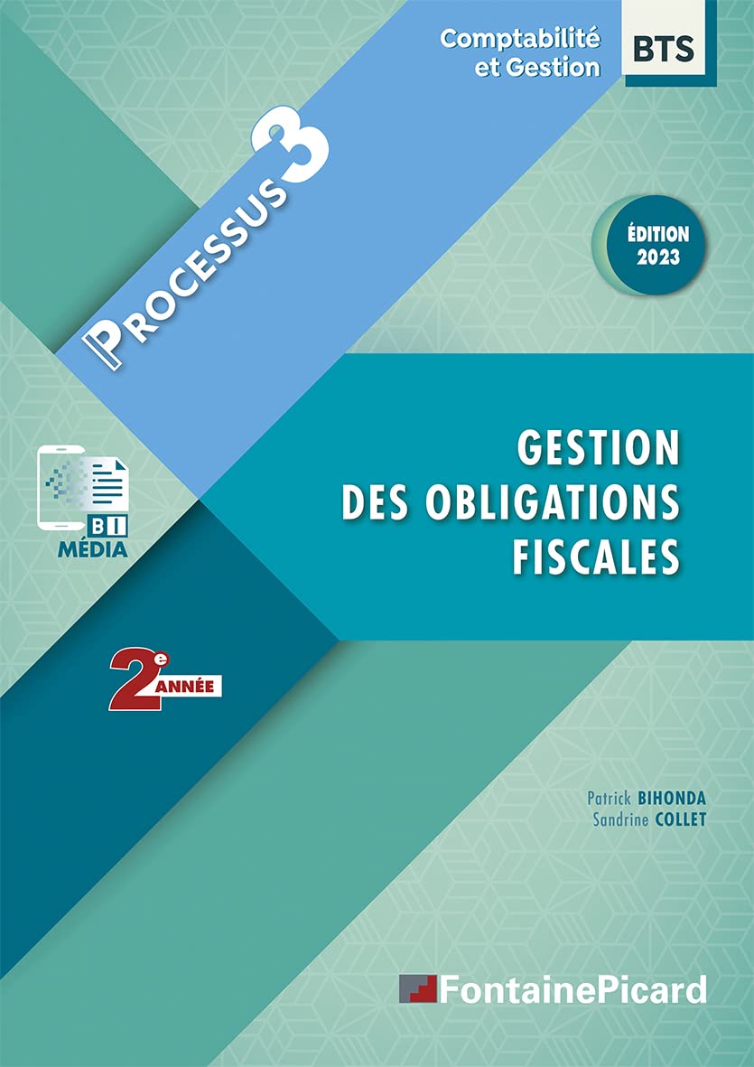 Gestion des obligations fiscales BTS Comptabilité et Gestion 2e année: Processus 3 book