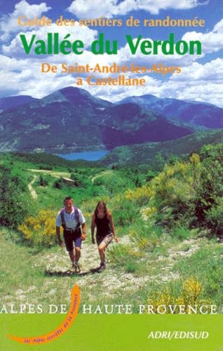Vallee Du Verdon. De Saint-Andre-Les-Alpes A Castellane Books