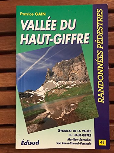 Promenades et randonnées dans la vallée du Haut-Giffre Books